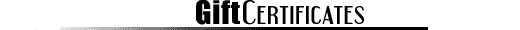 Gift Certificates